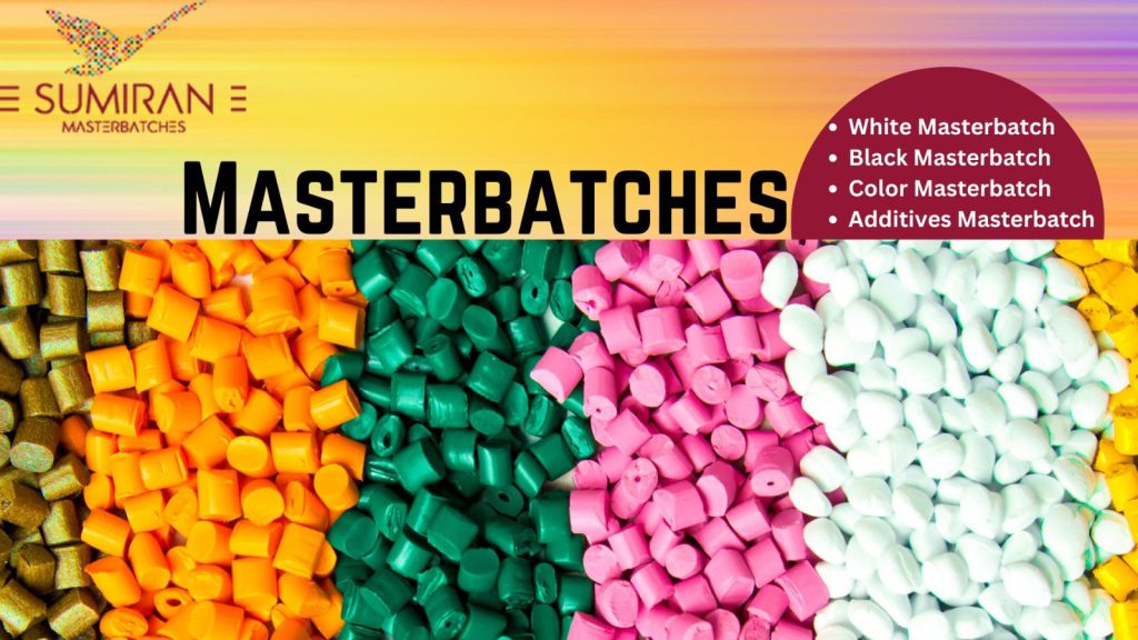 Masterbatches changing the fortune of Plastic industries