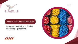 How Color Masterbatch Improves the Look and Quality of Packaging Products
